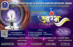 "ANANT AARAMBH 2020 - A State Level Technical Event", organized by Vidyabharti Trust College of MCA.