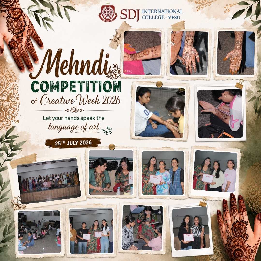 Creative Week 2026: Mehendi Competition Celebrates Creativity and Tradition at SDJ International College, Vesu
