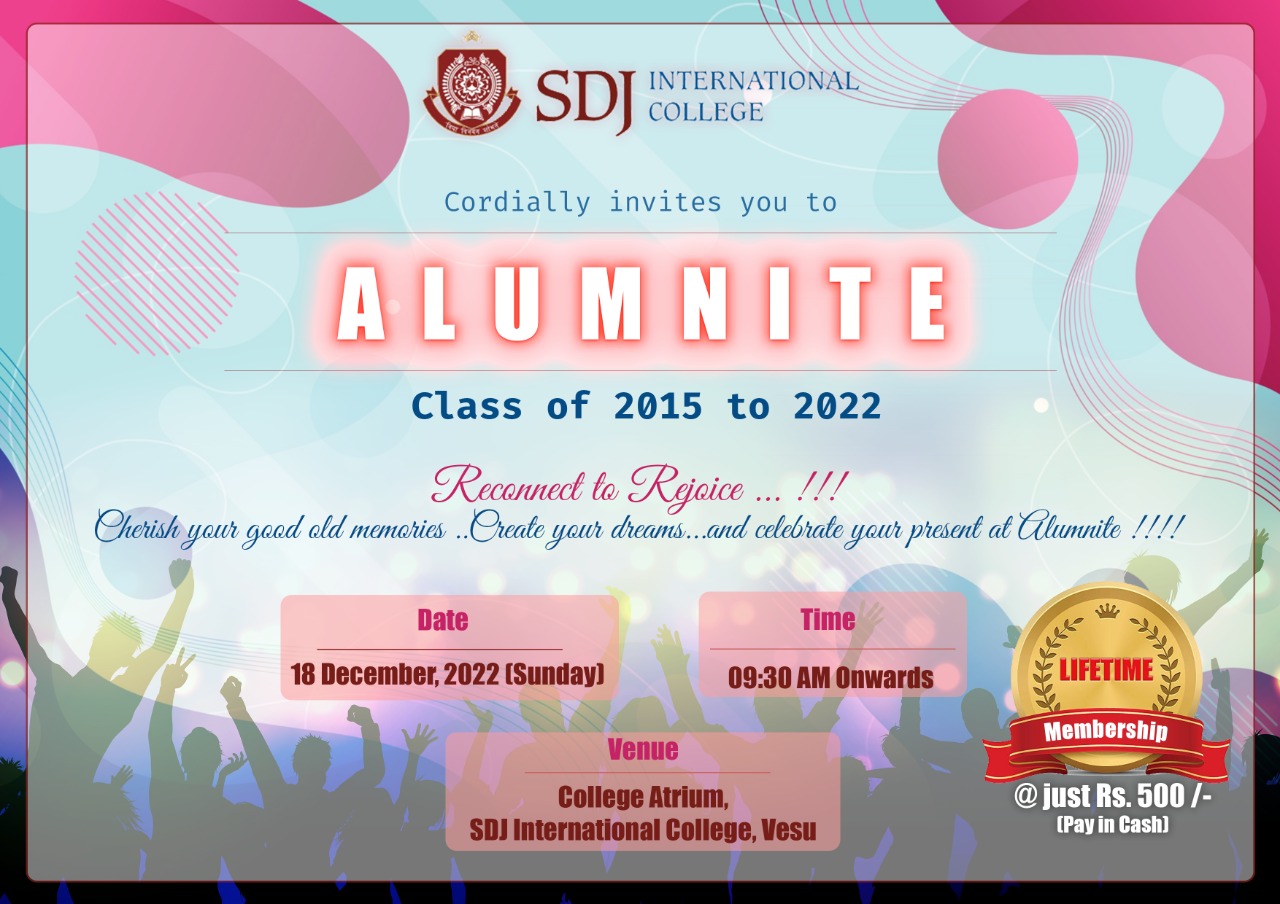 Celebrate your present at Alumnite !!!! Reconnect to Rejoice  Only for Alumni Students (Past Batches 2015-2022 ) Event Date: 18th December 2022 Time: 9:30am onwards